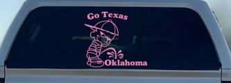 Go Texas Pee on Oklahoma Car or Truck Window Decal Sticker (Pink)