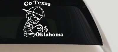 Go Texas Pee Oklahoma Decal Funny Car Truck Window Sticker