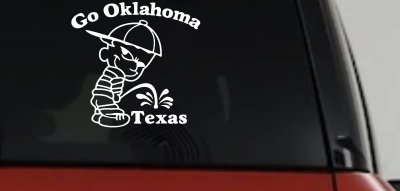 Go Oklahoma Pee on Texas Decal Sticker - Car Truck Window Vinyl