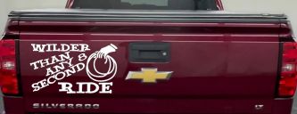 Rodeo Wilder Than Any 8 Second Ride Funny Western Ranch Car or Truck Window Decal Sticker (White)