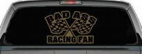 Bad Ass Racing Fan Decal - Car Truck Window Vinyl Sticker (Gold)