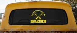 Ain't No Replacement For Displacement Moto Sports Car or Truck Window Decal Sticker (Yellow)