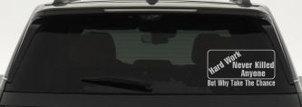 Hard Work Funny Car or Truck Window Decal Sticker (Light Gray)
