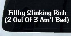 Filthy Stinking Rich