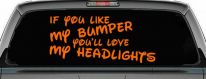 Like My Bumper (Orange)