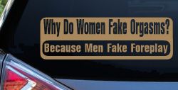 Why Do Women Fake (Light Brown)