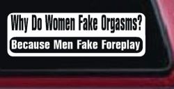 Why Do Women Fake