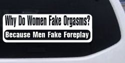 Why Do Women Fake