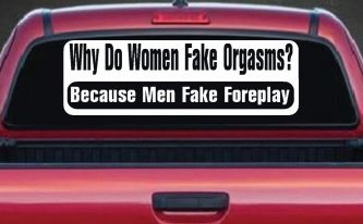 Why Do Women Fake