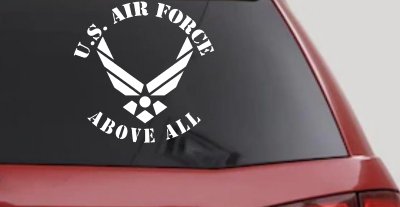 US Air Force Above All Decal - Car Truck Window Vinyl Sticker