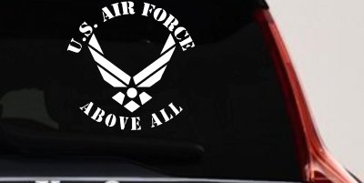 US Air Force Above All Decal - Car Truck Window Vinyl Sticker