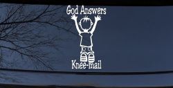 God Answers Knee Mail Prayers Boy Christian Car or Truck Window Decal Sticker