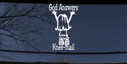God Answers Knee Mail Prayers Girl Christian Car or Truck Window Decal Sticker