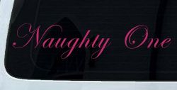 Naughty One Car or Truck Window Decal Sticker (Hot Pink)