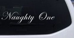 Naughty One Car or Truck Window Decal Sticker