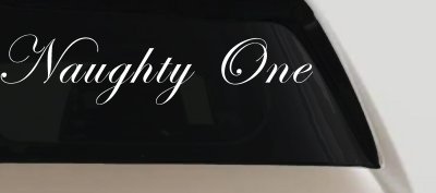 Naughty One Car Truck Window Decal Vinyl Sticker Funny Auto Decor