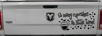 So Many Cupcakes So Little Time Car or Truck Window Decal Sticker (Black)