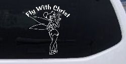 Tinkerbell Tinker Bell Fly With Christ Christian Car or Truck Window Decal Sticker