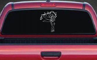 Tinkerbell Tinker Bell Eat My Pixie Dust Funny Car or Truck Window Decal Sticker