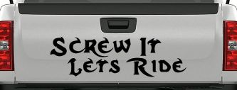 Screw It Lets Ride Biker Car or Truck Window Decal Sticker (Black)