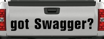 Got Swagger Car or Truck Window Decal Sticker (Black)