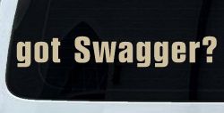 Got Swagger Car or Truck Window Decal Sticker (Desert Sand)