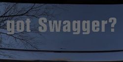 Got Swagger Car Truck Window Vinyl Decal Sticker Boost Your Ride Style (Silver)