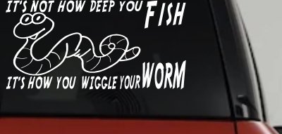 Funny Fishing Decal Wiggle Your Worm Car Truck Window Sticker Vinyl