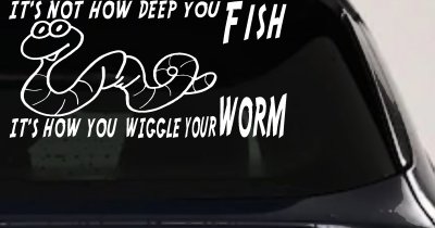 Funny Fishing Decal Wiggle Your Worm Car Truck Window Sticker Vinyl (White)