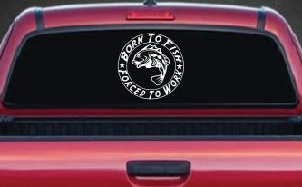 Born To Fish Forced To Work Fishing Car or Truck Window Decal Sticker