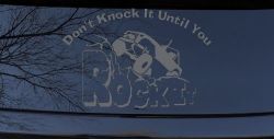 Dont Knock it Until You Rock It Rock Crawler Off Road Car or Truck Window Decal Sticker (Silver)