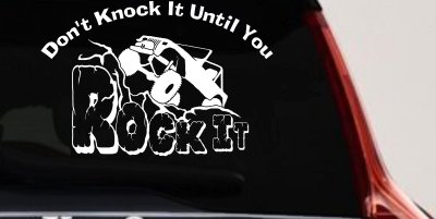 Rock Crawler Off Road Decal Sticker for Car Truck Window Dont Knock It (White)