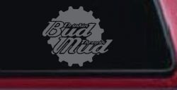 Drinkin Bud Throwin Mud Off Road Fun Trucks Beers & Good Times (Silver)
