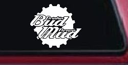 Drinkin Bud Throwin Mud
