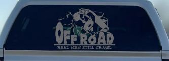 Rock Crawler Real Men Still Crawl Off Road Car or Truck Window Decal Sticker (Silver)