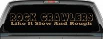 Rock Crawler Decal - Slow Rough Car Truck Window Vinyl Sticker (Light Brown)