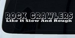 Rock Crawlers Like it Slow And Rough