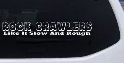 Rock Crawlers Like it Slow And Rough