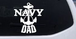 Navy Dad Military Car or Truck Window Decal Sticker