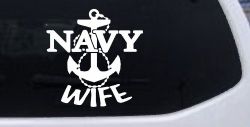 Navy Wife Military Car or Truck Window Decal Sticker