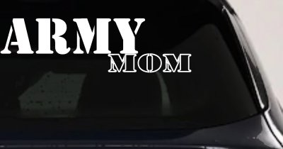 Proud Army Mom Car Window Decal Military Support Sticker