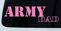 Army Dad Military Decal for Car Truck Window Vinyl Sticker (Pink)