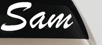 Sam Custom Vinyl Decal for Car & Truck Windows Personalized Sticker