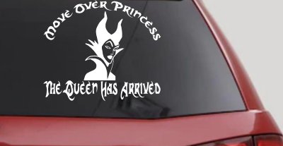 Move Over Princesses The Queen Has Arrived Car or Truck Vinyl Window Decal Sticker