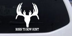Born To Bow Hunt Deer Hunting Car or Truck Window Decal Sticker