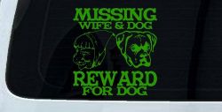 Missing Wife and Dog Reward For Dog (Lime)