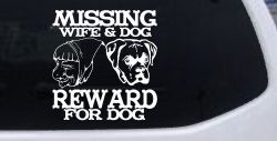 Missing Wife and Dog Reward For Dog