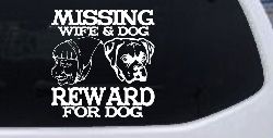 Missing Wife and Dog Reward For Dog