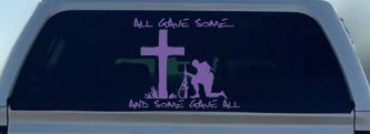 All Gave Some And Some Gave All Soldier Kneeling at Cross Military Car or Truck Window Decal Sticker (Purple)