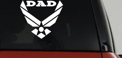 Air Force Dad Decal Military Car Truck Window Sticker Show Your Pride